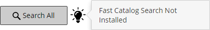 Fast Catalog Search Not Installed tooltip